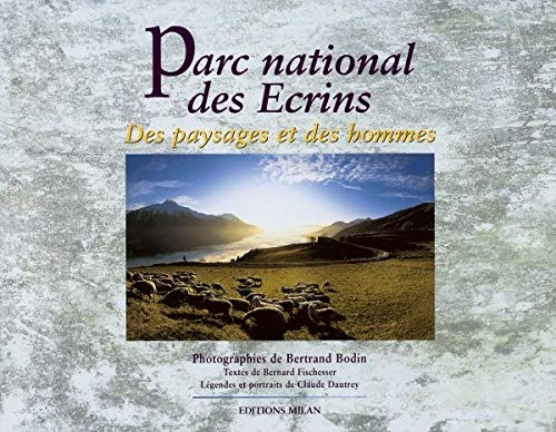 Imagen de archivo de Parc National des Ecrins : Des paysages et des hommes a la venta por EPICERIE CULTURELLE