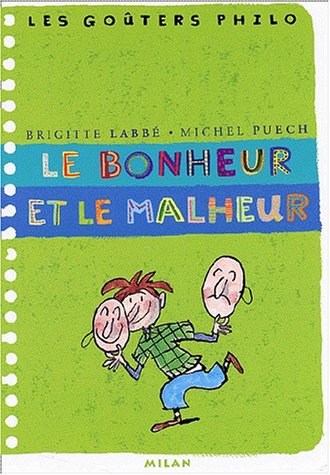 Stock image for Le bonheur et le malheur for sale by Ammareal