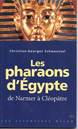 9782745904478: Les Pharaons d'Egypte: De Narmer  Cloptre
