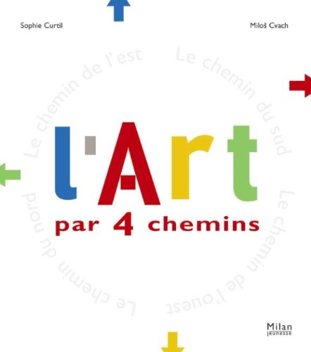 Beispielbild fr L'art par 4 chemins zum Verkauf von Ammareal