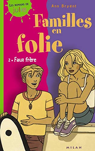 Beispielbild fr FAMILLES EN FOLIE T.2 ; FAUX FRERE zum Verkauf von secretdulivre