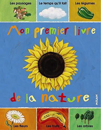 Beispielbild fr Mon Premier Livre De La Nature zum Verkauf von RECYCLIVRE