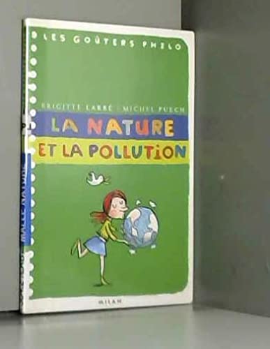 Stock image for La Nature et la Pollution for sale by Ammareal