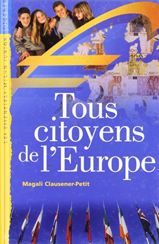 Stock image for Tous citoyens de l'Europe for sale by Ammareal