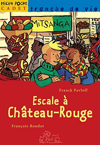 Beispielbild fr Escale  Chteau-Rouge zum Verkauf von Ammareal