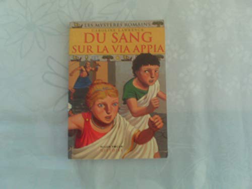 Les mystères romains. 1. Du sang sur la via Appia