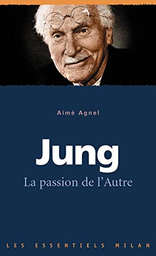 9782745907981: Jung: La passion de l'Autre