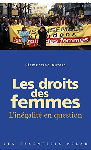 Beispielbild fr Les droits des femmes : L'ingalit en question zum Verkauf von Ammareal