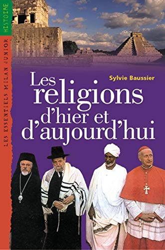 Beispielbild fr Les religions d'hier et d'aujourd'hui zum Verkauf von Librairie Th  la page