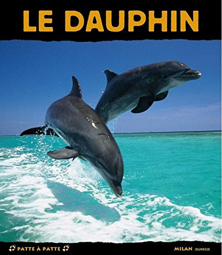 Beispielbild fr Le dauphin zum Verkauf von Chapitre.com : livres et presse ancienne