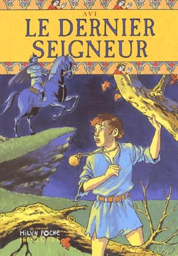 Le Dernier Seigneur (9782745909138) by Avi; FagÃ¨s, Erwan