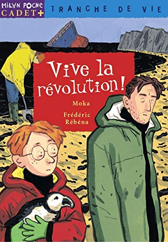 Beispielbild fr Vive la rvolution ! zum Verkauf von Ammareal