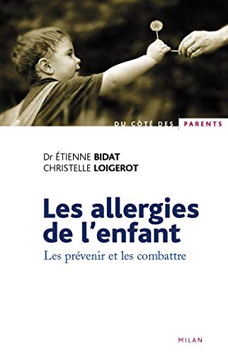 9782745909756: Les Allergies De L'Enfant. Les Prevenir Et Les Combattre