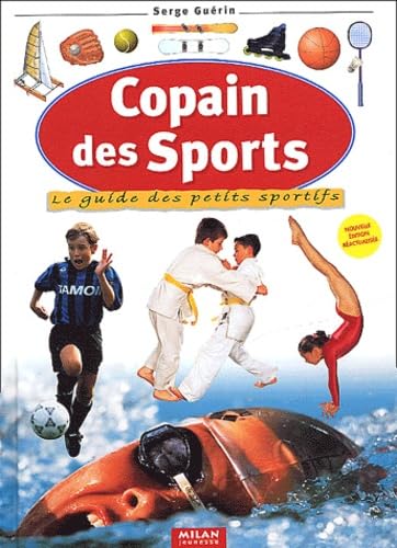 Stock image for Copain des sports : Le guide des petits sportifs for sale by Ammareal