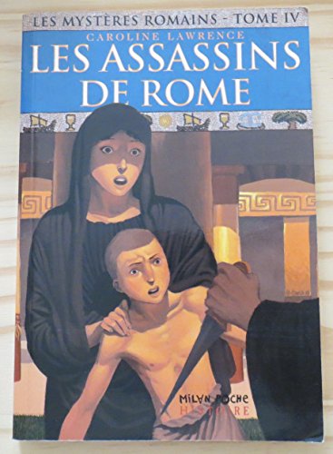 Beispielbild fr Les mystres romains, Tome 4 : Les assassins de Rome zum Verkauf von Ammareal