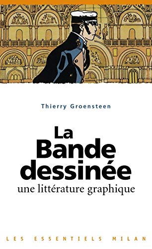 9782745910394: La bande dessine: Une littrature graphique