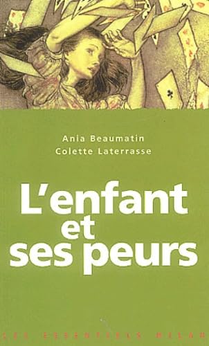 9782745910660: L'enfant et ses peurs