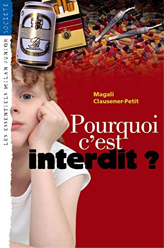 Stock image for Pourquoi c'est interdit ? for sale by Ammareal