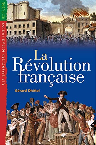 9782745911186: Essentiels Junior: La Revolution Francaise