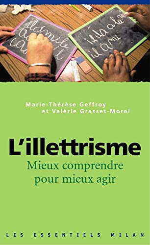 9782745911261: L'illettrisme: Mieux comprendre pour mieux agir