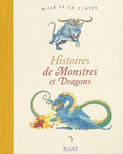 Beispielbild fr Histoires de monstres et dragons zum Verkauf von Ammareal