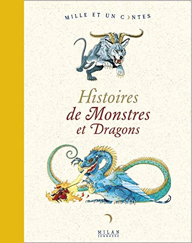 Stock image for Histoires de monstres et dragons for sale by Ammareal