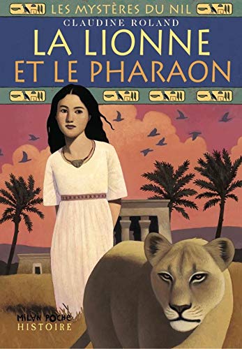 Stock image for Les Mystres du Nil, tome 1 : La Lionne et le Pharaon for sale by Ammareal