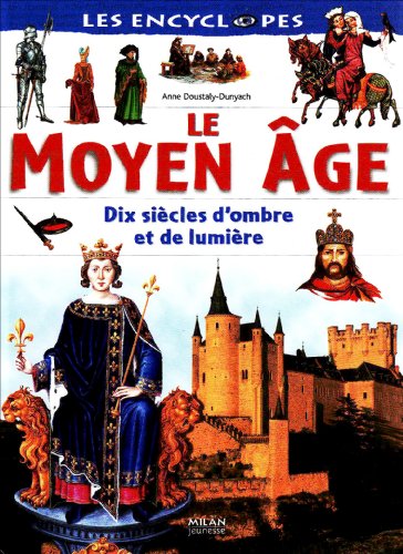 Beispielbild fr Le Moyen Age zum Verkauf von Ammareal