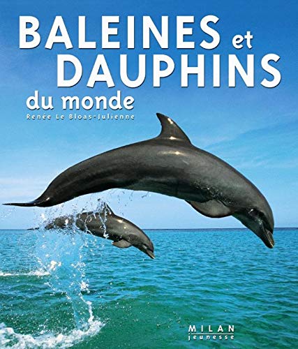Beispielbild fr Baleines et dauphins du monde zum Verkauf von Ammareal
