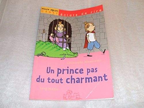 Beispielbild fr Un prince pas du tout charmant zum Verkauf von Ammareal