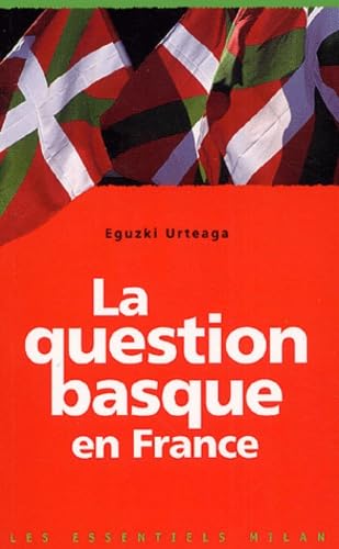 Stock image for La question basque en France for sale by LeLivreVert