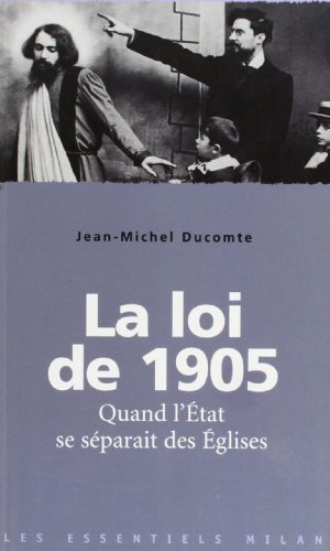 Beispielbild fr Loi de 1905 (la): Quand l' tat se s parait des  glises (Les Essentiels Milan) zum Verkauf von ThriftBooks-Atlanta