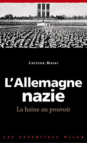 9782745914149: L'Allemagne nazie: La haine du pouvoir