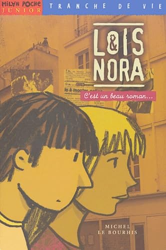 9782745914224: Los et Nora: C'est un beau roman...