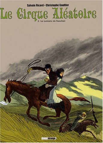 Stock image for Le cirque alatoire, Tome 2 : La lumire du Kouchan for sale by Ammareal