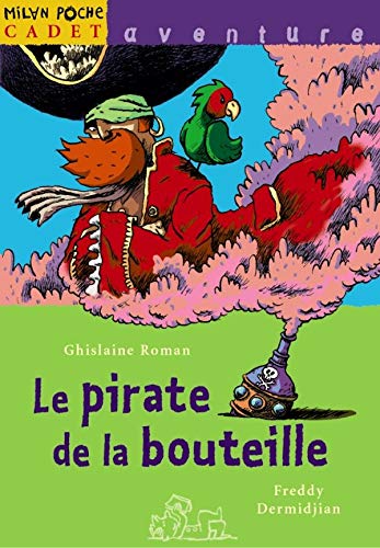 Stock image for Le pirate de la bouteille for sale by Ammareal