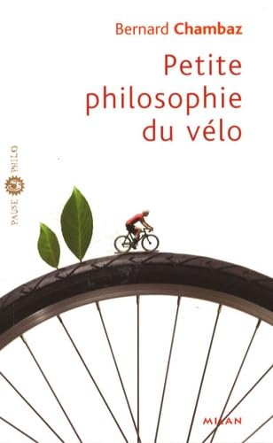 Stock image for Petite philosophie du vlo for sale by Ammareal