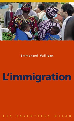 Stock image for L'immigration for sale by Ammareal