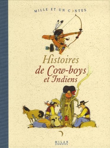 Imagen de archivo de Histoires de Cow-boys et Indiens a la venta por Ammareal