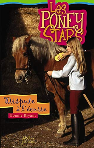 Stock image for Les poneys stars, Tome 9 : Dispute  l'curie for sale by Ammareal