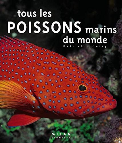 Beispielbild fr Tous les poissons marins du monde zum Verkauf von medimops