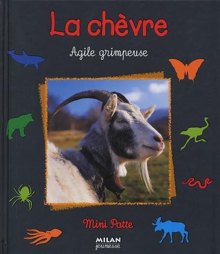 9782745916983: La chvre: Agile grimpeuse