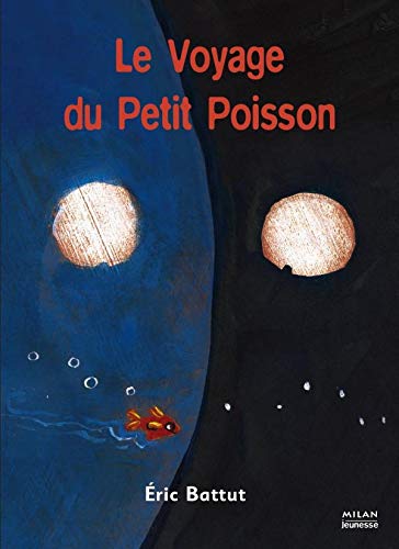 Beispielbild fr Voyage du petit poisson zum Verkauf von Ammareal