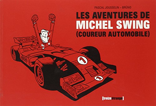 Imagen de archivo de Les aventures de Michel Swing a la venta por Gallix