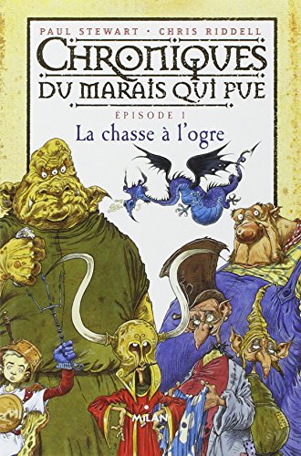 Beispielbild fr La chasse � l'ogre: T.1 : La Chasse � l'ogre zum Verkauf von More Than Words