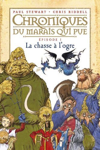 Stock image for Chroniques du marais qui pue. Tome 1: La chasse a logre for sale by Reuseabook