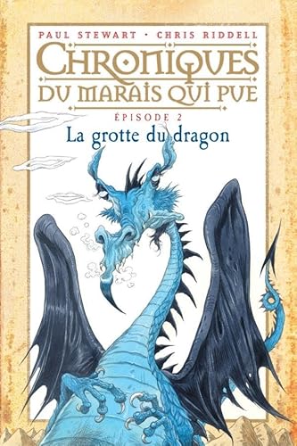 Beispielbild fr La grotte du dragon: T.2 : La Grotte du dragon zum Verkauf von Librairie Th  la page