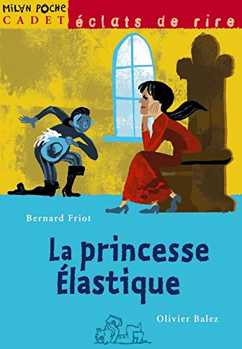 Beispielbild fr La princesse Elastique zum Verkauf von medimops