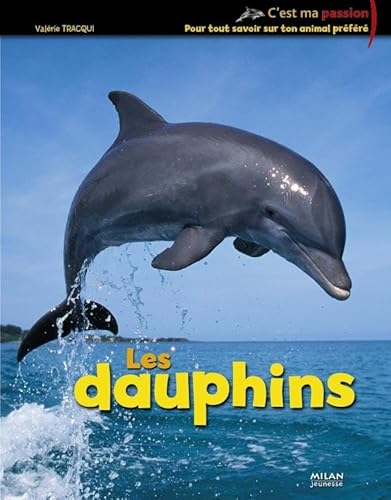 Beispielbild fr Les dauphins zum Verkauf von medimops