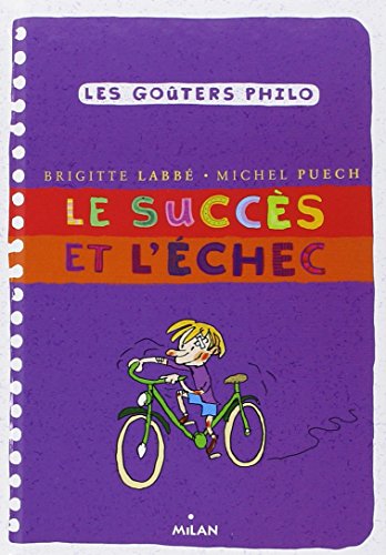 9782745919298: Succs et l'chec (le) (Les goters philo)